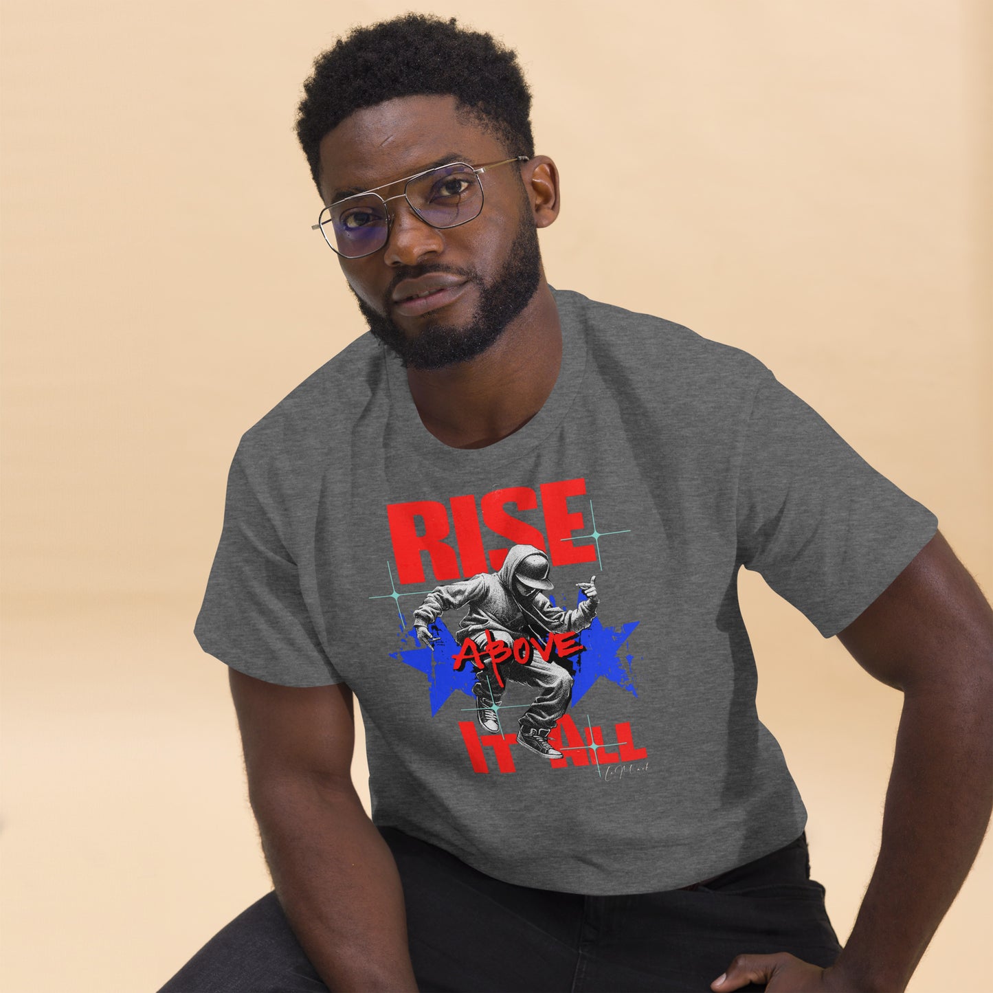 Unisex Rise above it all classic tee