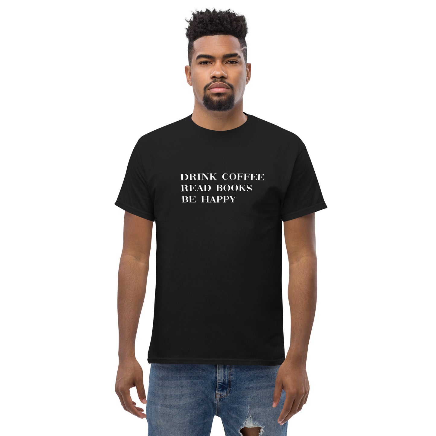 Drink Coffee Read Books Be Happy Men's classic tee - LeMack