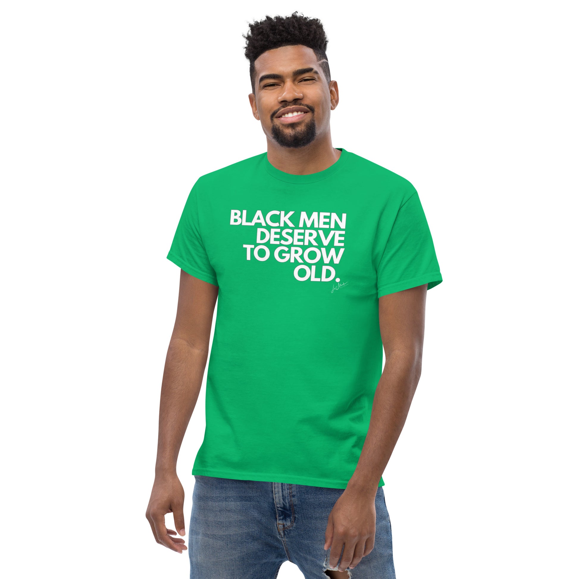 Black Men Deserve to Grow Old  Men's classic tee - LeMack
