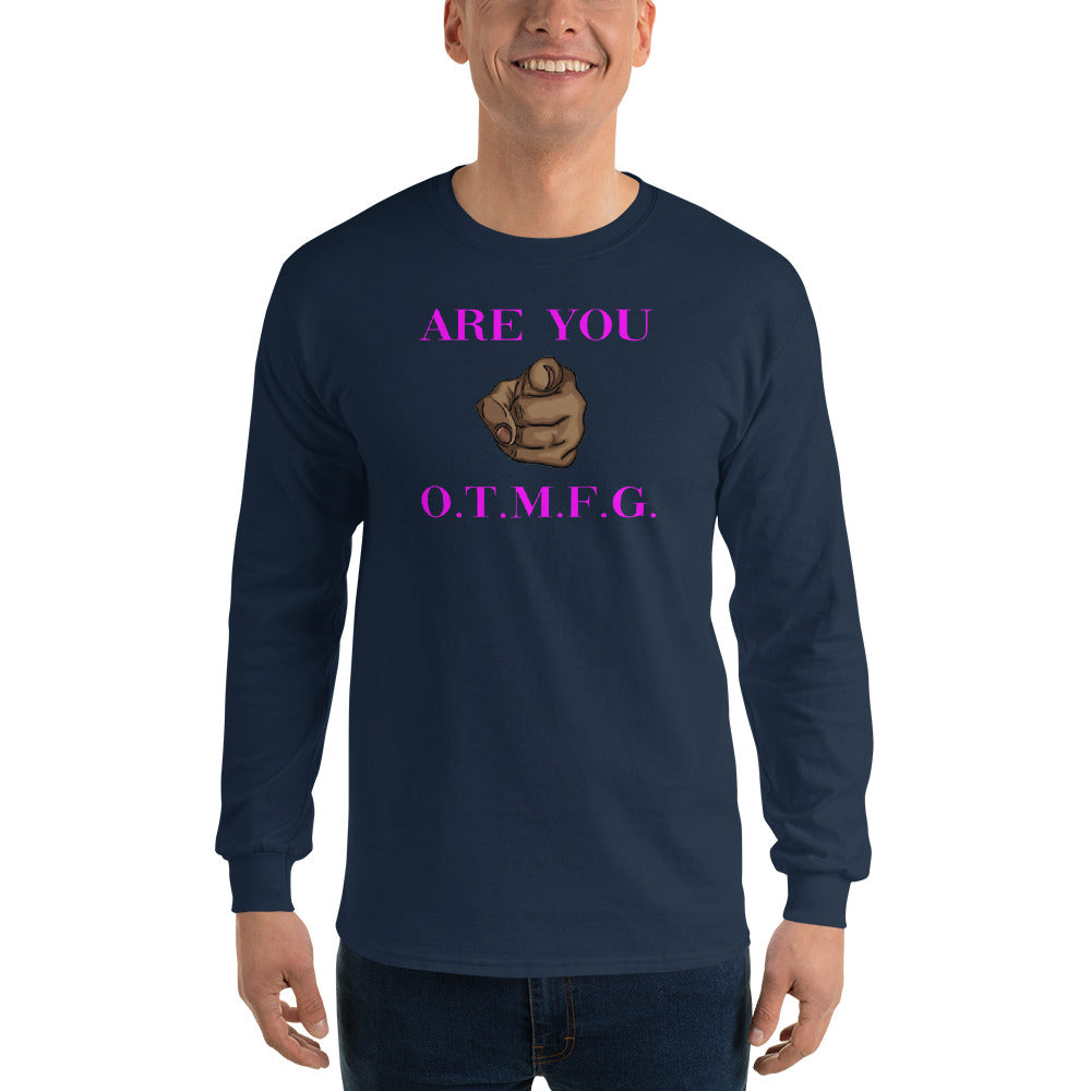 O.T.M.F.G Men’s Long Sleeve Shirt