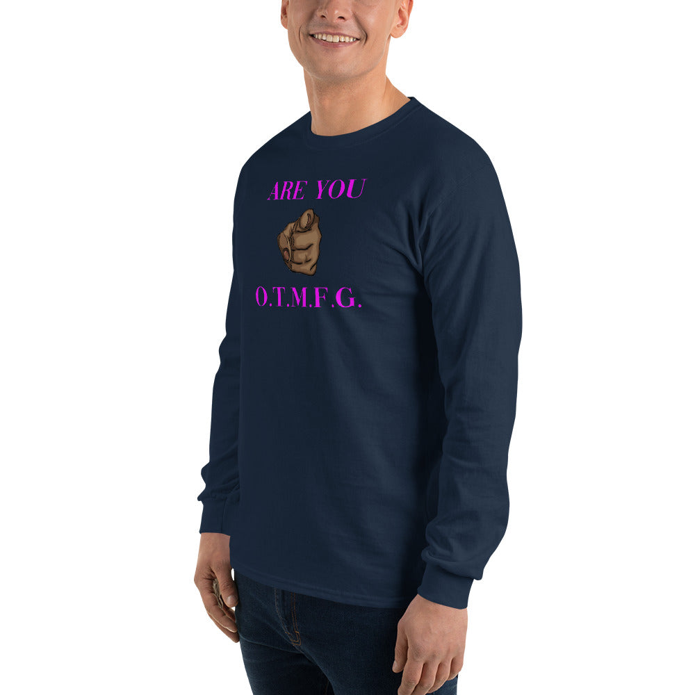 O.T.M.F.G Men’s Long Sleeve Shirt