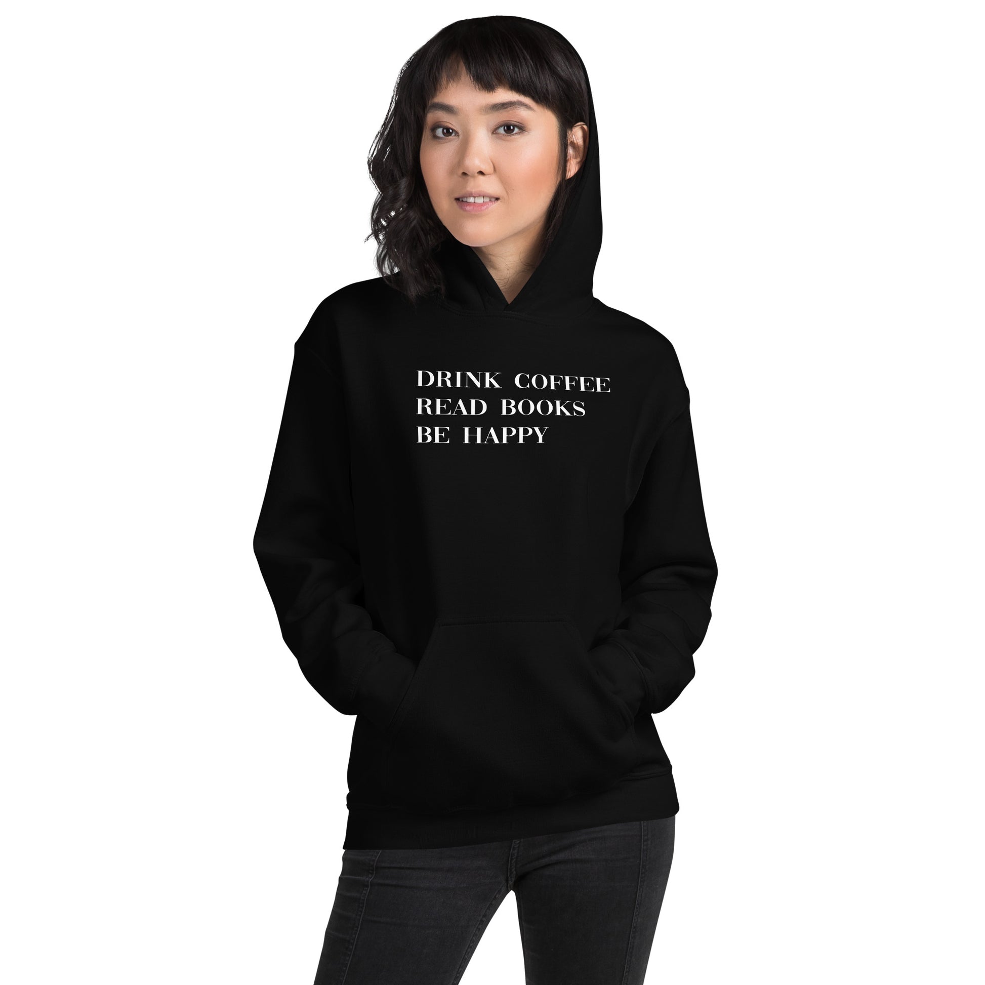 Drink Coffee Read Books Be Happy Unisex Hoodie - LeMack