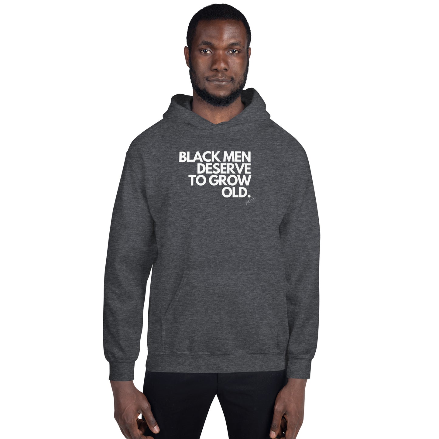 Black Men Deserve to Grow Old Unisex Hoodie - LeMack