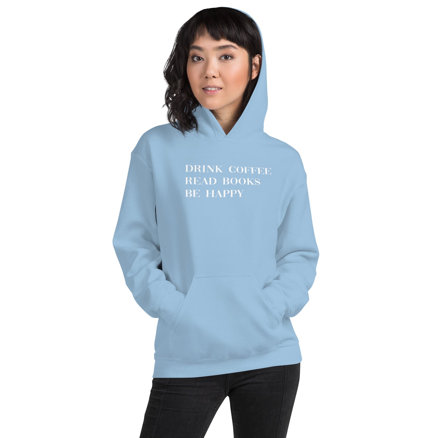 Drink Coffee Read Books Be Happy Unisex Hoodie - LeMack