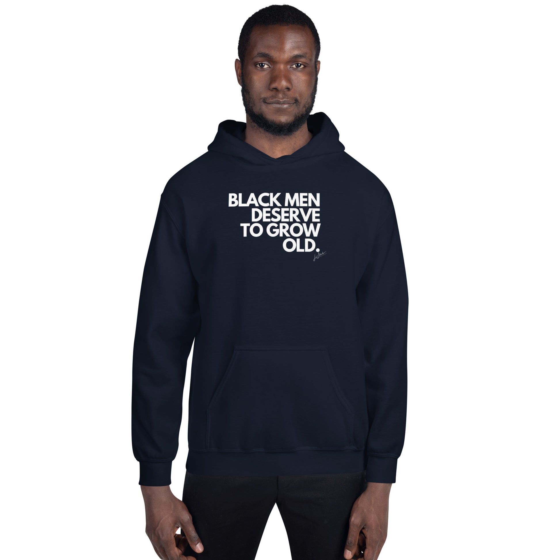 Black Men Deserve to Grow Old Unisex Hoodie - LeMack