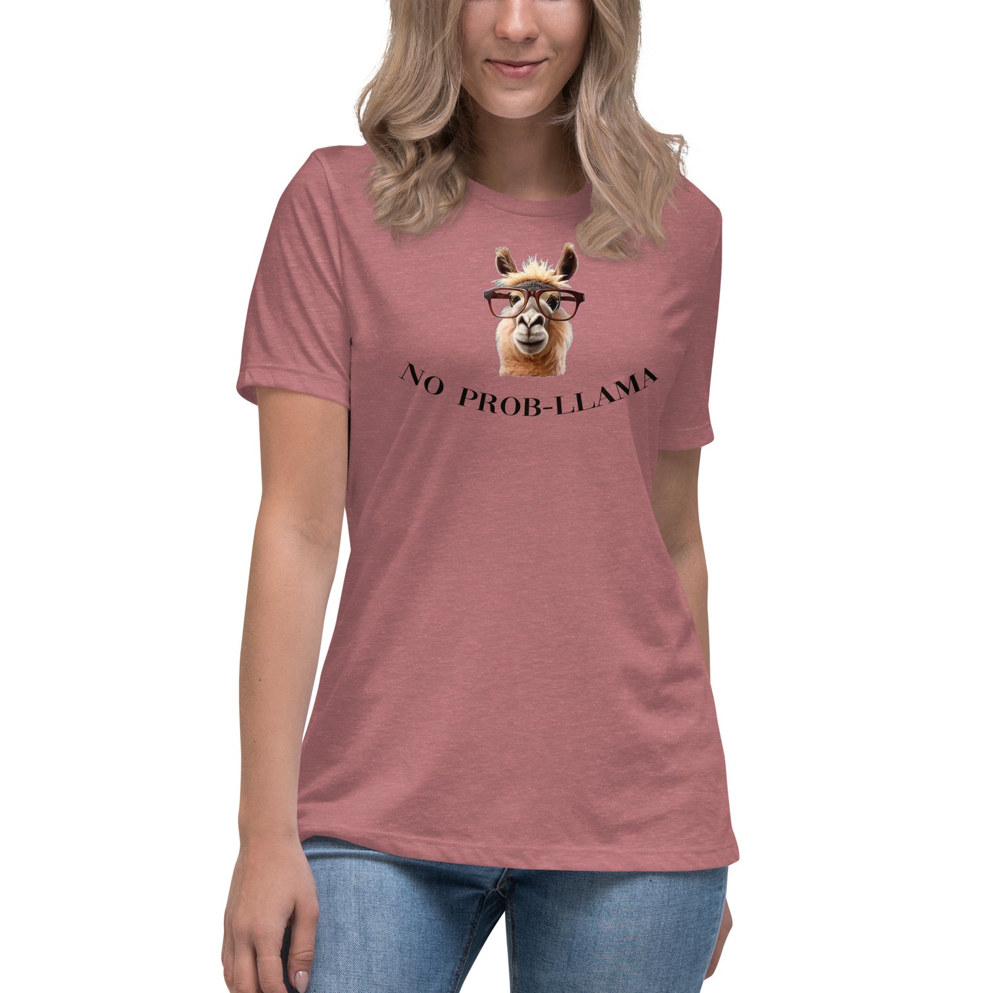 NO Prob LLAMA Women's Relaxed T-Shirt - LeMack