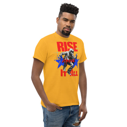 Unisex Rise above it all classic tee