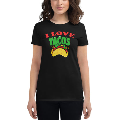 I Love Tacos Women's short sleeve t-shirt