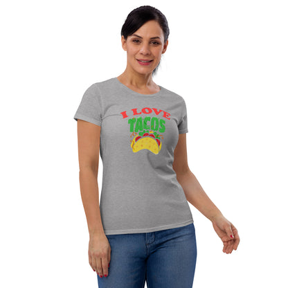 I Love Tacos Women's short sleeve t-shirt