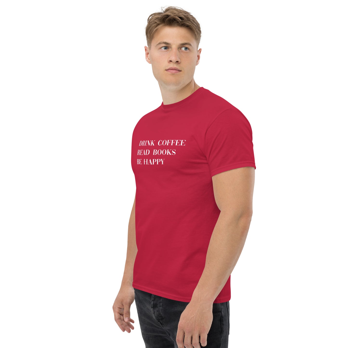 Drink Coffee Read Books Be Happy Men's classic tee - LeMack 