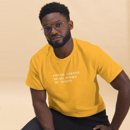 Drink Coffee Read Books Be Happy Men's classic tee - LeMack 