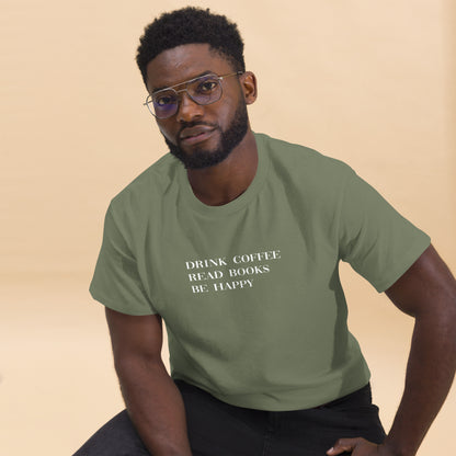 Drink Coffee Read Books Be Happy Men's classic tee - LeMack 