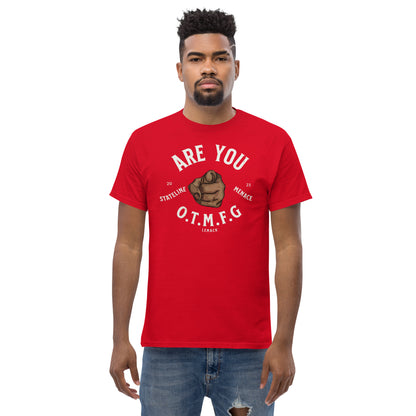 O.T.M.F.G Men's classic tee