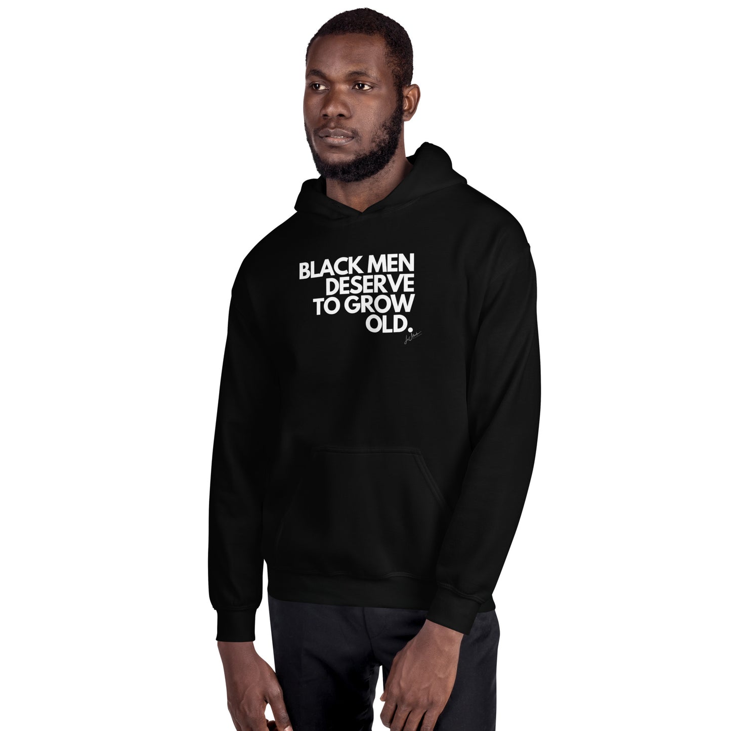 Black Men Deserve to Grow Old Unisex Hoodie - LeMack 