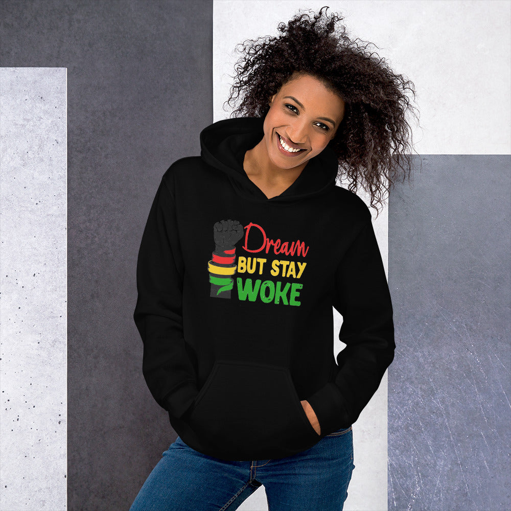 Dream But Stay Woke Unisex Hoodie - LeMack 