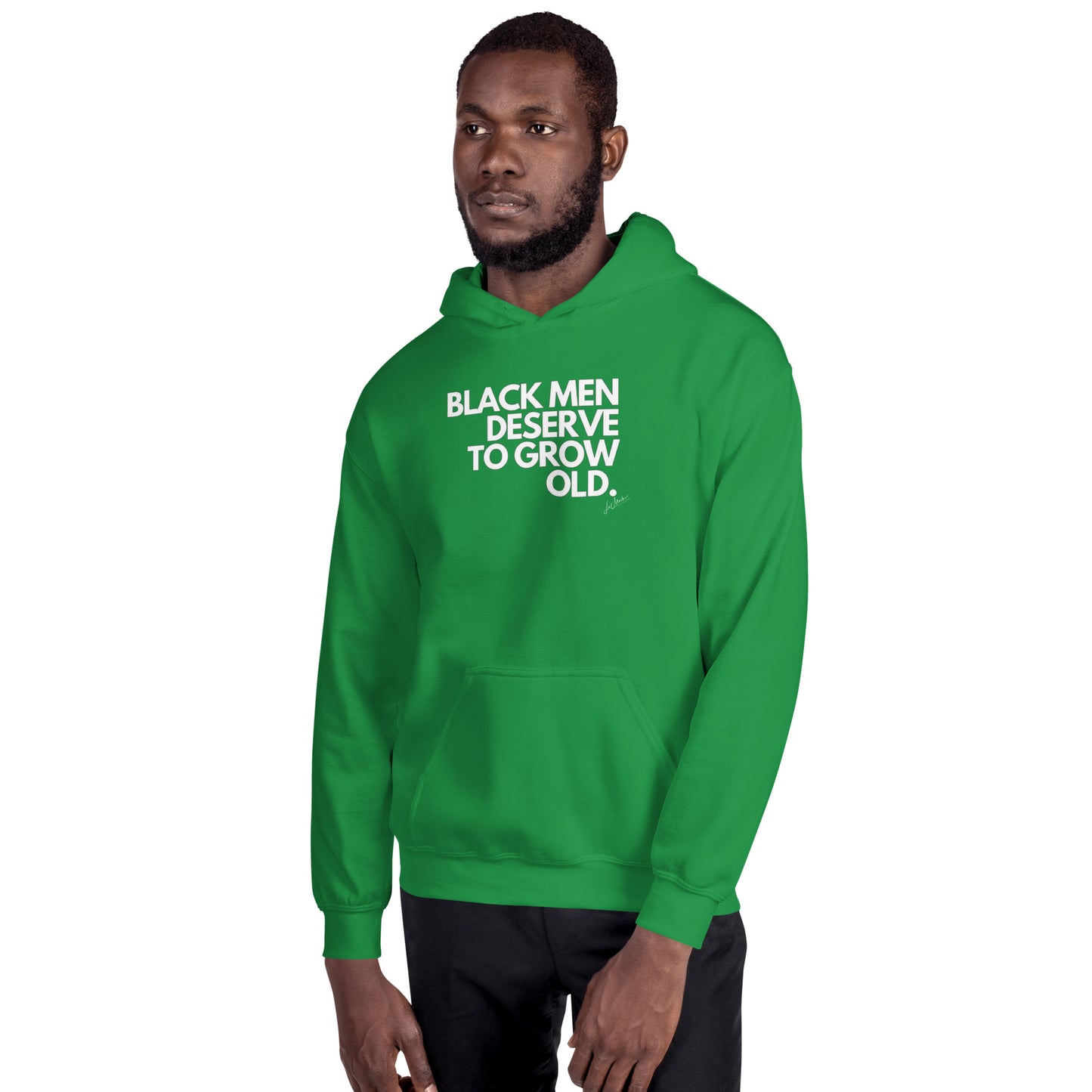 Black Men Deserve to Grow Old Unisex Hoodie - LeMack 