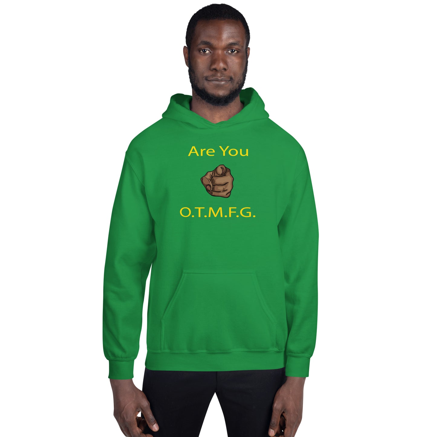 ARE YOU O.T.M.F.G. Unisex Hoodie