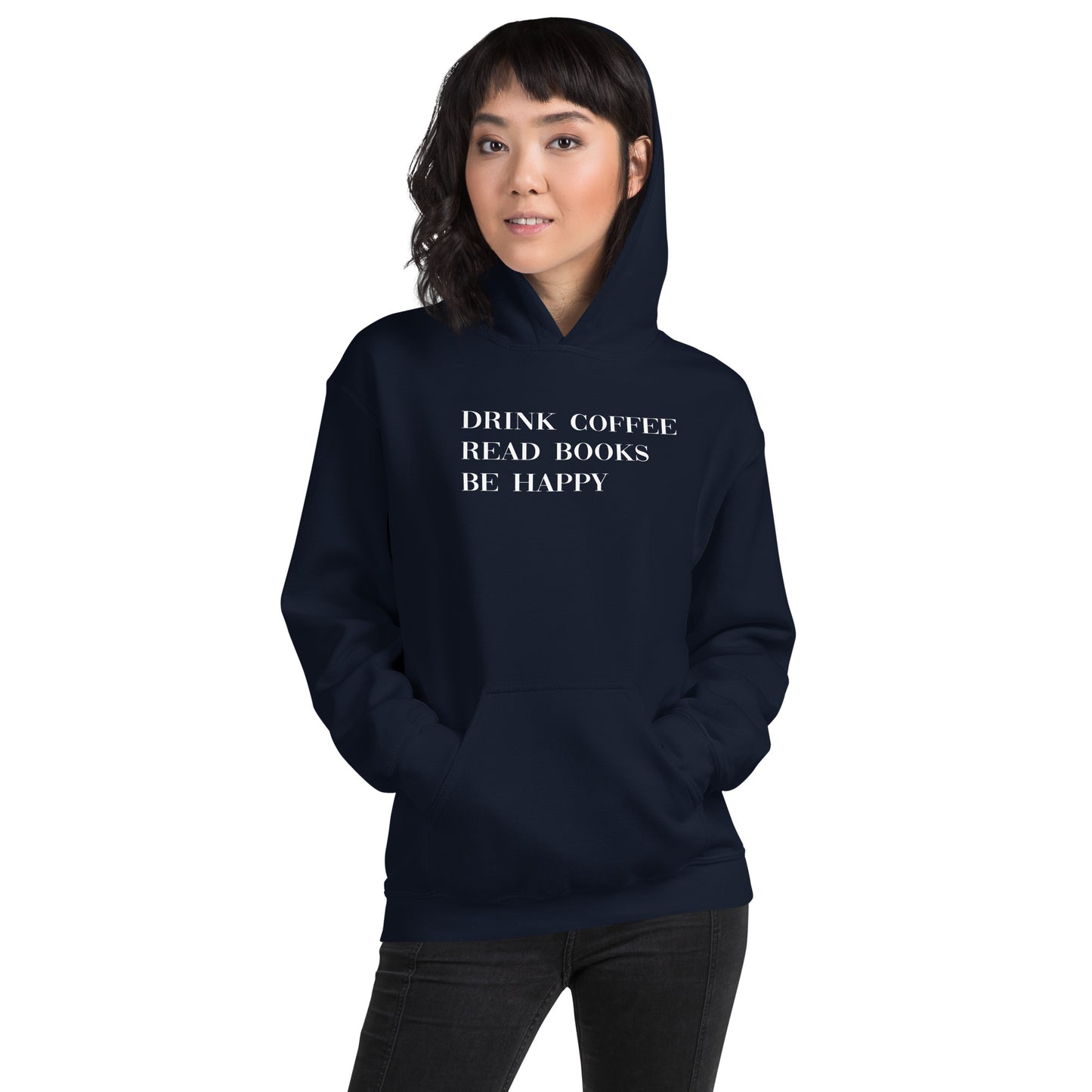 Drink Coffee Read Books Be Happy Unisex Hoodie - LeMack 