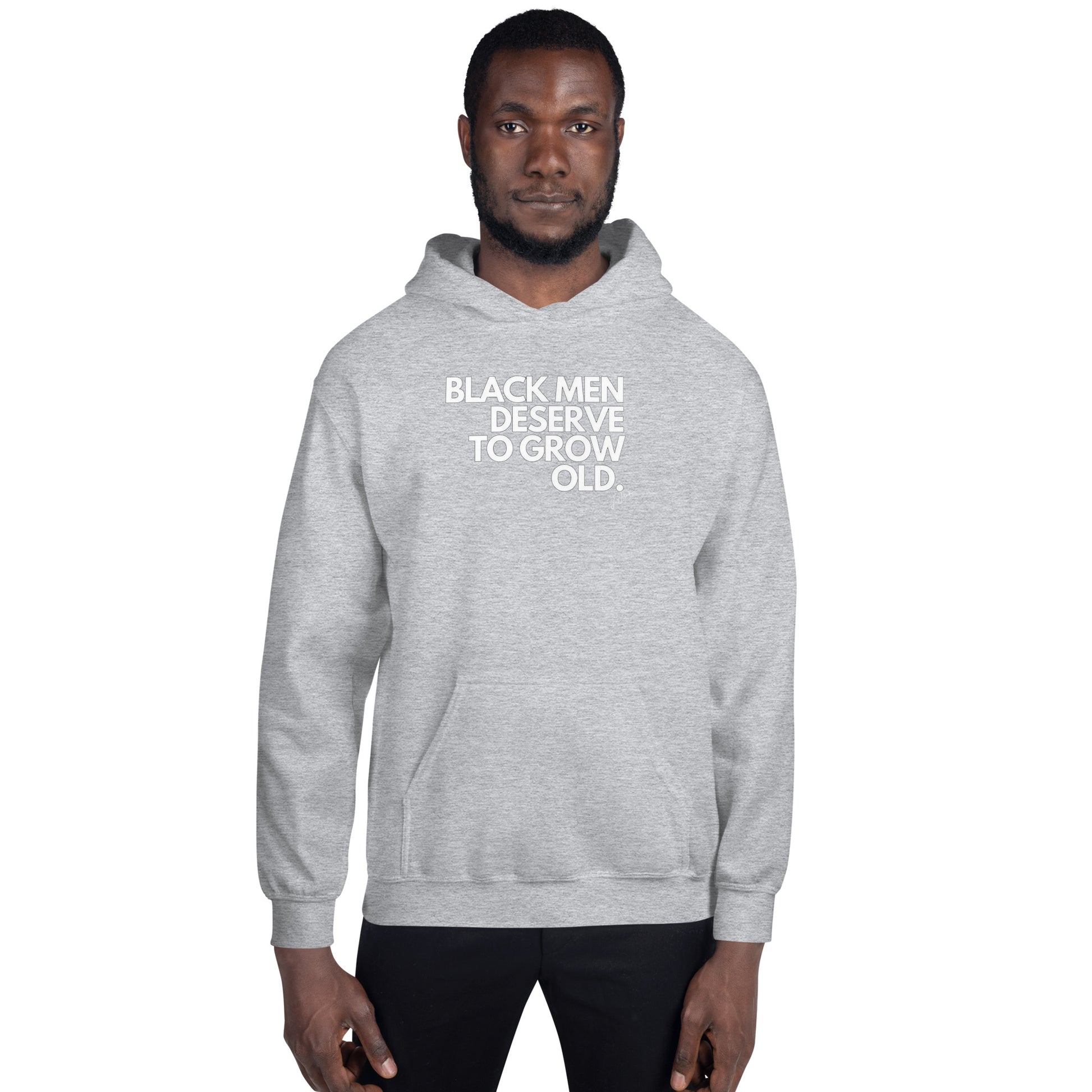 Black Men Deserve to Grow Old Unisex Hoodie - LeMack 