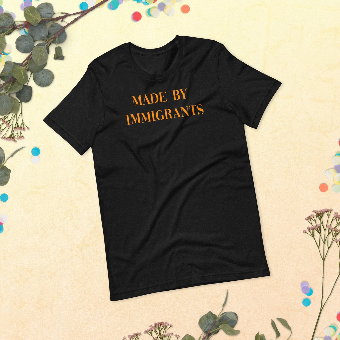 Made By Immigrants Unisex t-shirt - LeMack 