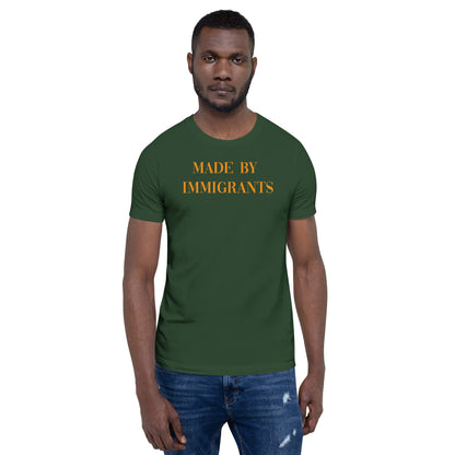 Made By Immigrants Unisex t-shirt - LeMack 