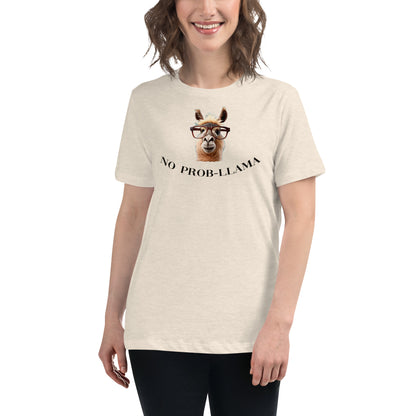 NO Prob LLAMA Women's Relaxed T-Shirt - LeMack 