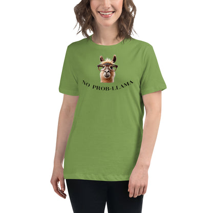 NO Prob LLAMA Women's Relaxed T-Shirt - LeMack 